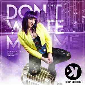 Gama  Ft. FK  - Don't Waste My Time FLAC album