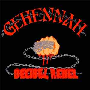 Gehennah - Decibel Rebel download flac