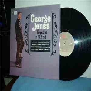 George Jones  - Trouble In Mind download flac