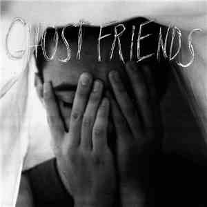 Ghost Friends - Ghost Friends download flac