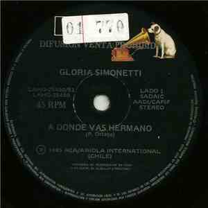 Gloria Simonetti - A Donde Vas Hermano / Todo O Nada download flac