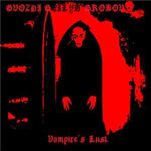 Gvozdi Gnilyh Grobov - Vampire's Lust download flac