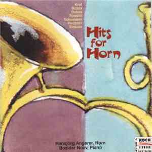 Hansjörg Angerer, Božidar Noev - Hits For Horn download flac