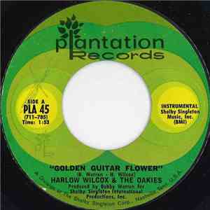 Harlow Wilcox And The Oakies - Golden Guitar Flower / The Gold Eagle download flac