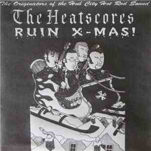 Heatscores - Ruin Xmas download flac