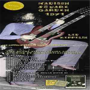 Led Zeppelin - Madison Square Garden 1971 download flac