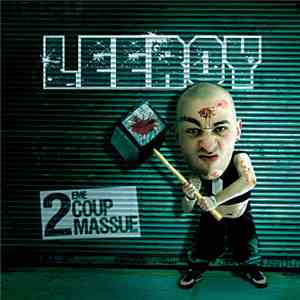 Leeroy - 2ème Coup De Massue download flac