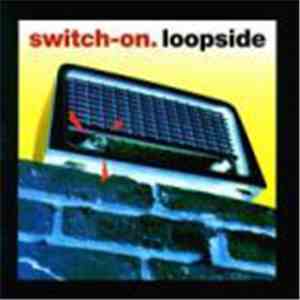 Loopside  - Switch-On download flac