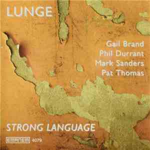 Lunge - Strong Language download flac