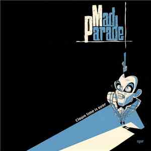 Mad Parade - Clown Time Is Over download flac