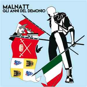 Malnatt - Gli Anni Del Demonio FLAC album