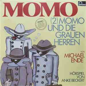 Michael Ende, Anke Beckert - Momo Und Die Grauen Herren  download flac
