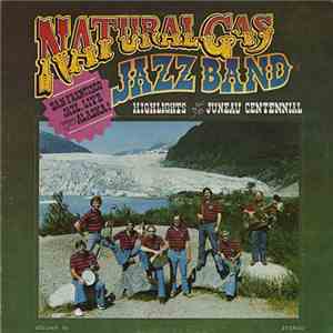 Natural Gas Jazz Band - Vol. IV "Live In Juneau" download flac
