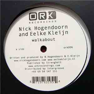 Nick Hogendoorn And Eelke Kleijn - Walkabout download flac