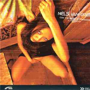 Niels Van Gogh - Don't Be Afraid Of Tomorrow download flac