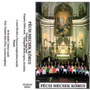 Pécsi Mecsek Kórus - Pécsi Mecsek Kórus download flac