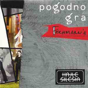 Pogodno - Pogodno Gra Fochmann'a "Hajle Silesia" download flac