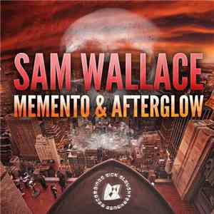 Sam Wallace - Memento / Afterglow [EP] download flac