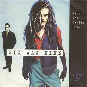 Six Was Nine - Warm And Tender Love download flac