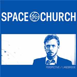 Space Church - Perspective / Landbridge download flac