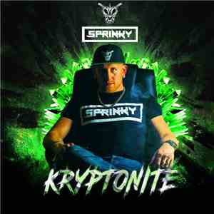 Sprinky - Kryptonite download flac