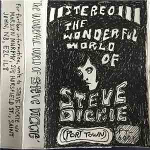 Steve Dickie - The Wonderful World Of Steve Dickie download flac