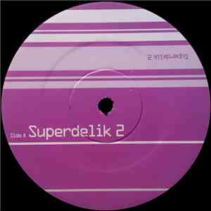 Superdelik - Superdelik 2 / Ultradelik download flac