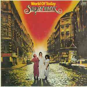 Supermax - World Of Today download flac