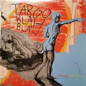 Taboo Blah Blah - Junkyard Greenhouse download flac