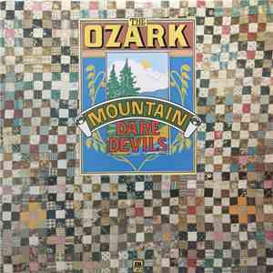 The Ozark Mountain Daredevils - The Ozark Mountain Daredevils download flac