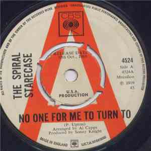 The Spiral Starecase - No One For Me To Turn To / Sweet Little Thing FLAC album
