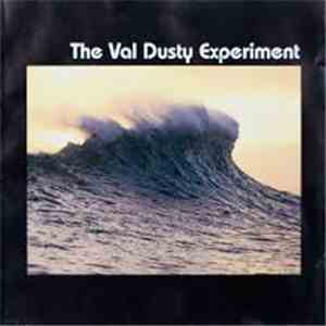 The Val Dusty Experiment - The Val Dusty Experiment FLAC album