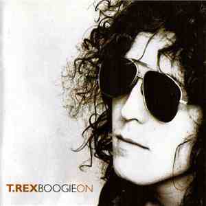 T.Rex - Boogie On download flac