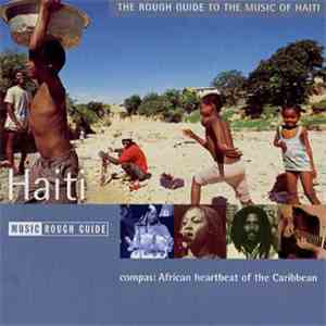 Various - The Rough Guide To The Music Of Haiti download flac