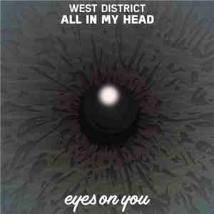 West District - All In My Head FLAC album