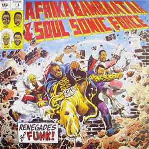 Afrika Bambaataa & Soulsonic Force - Renegades Of Funk download flac