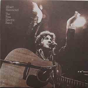 Albert Hammond - The Free Electric Band download flac
