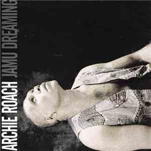 Archie Roach - Jamu Dreaming download flac
