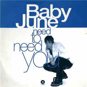 Baby June - Need To Need You download flac