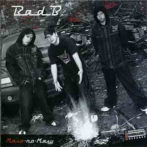 Bad B. - Мало-По-Малу download flac