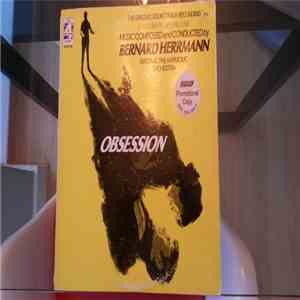 Bernard Herrmann - Obsession (The Original Soundtrack Recording) download flac