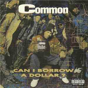 Common - Can I Borrow A Dollar? download flac