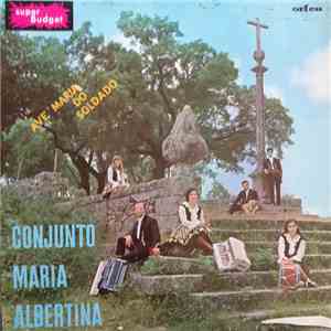 Conjunto Maria Albertina - Ave Maria Do Soldado download flac