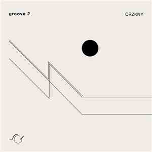 CRZKNY - groove 2 FLAC album