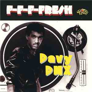 Davy DMX - F-F-F-Fresh download flac
