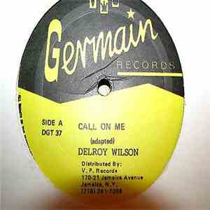 Delroy Wilson / Germain All Stars - Call On Me download flac