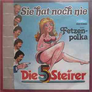 Die 5 Steirer - Sie Hat Noch Nie... download flac
