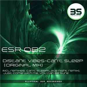 Distant Vibes - Can't Sleep download flac