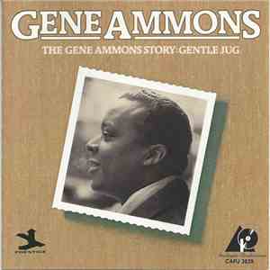 Gene Ammons - The Gene Ammons Story: Gentle Jug download flac