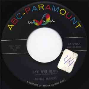 Genee Harris - Bye Bye Elvis / You're Like A Jumpin' Jack download flac